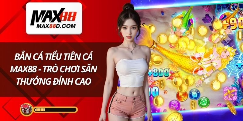 bắn cá tiểu tiên cá