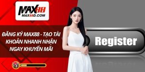 Đăng ký MAX88