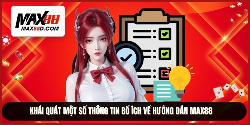 Khái quát một số thông tin bổ ích về hướng dẫn MAX88