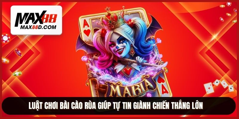 Luật chơi bài cào rùa giúp tự tin giành chiến thắng lớn