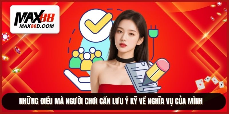 Những điều mà người chơi cần lưu ý kỹ về nghĩa vụ của mình