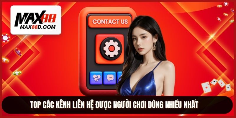 TOP các kênh liên hệ được người chơi dùng nhiều nhất